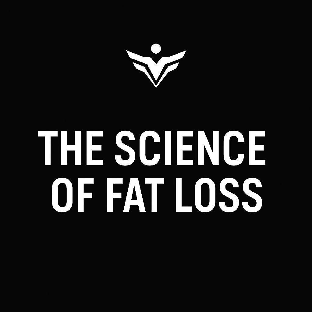 The Science of Fat Loss