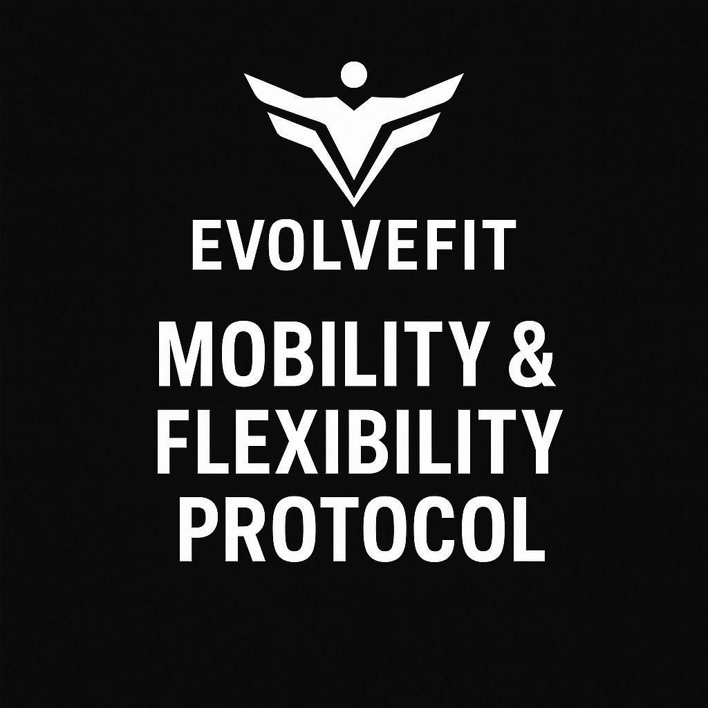 Mobility & Flexibility Protocol