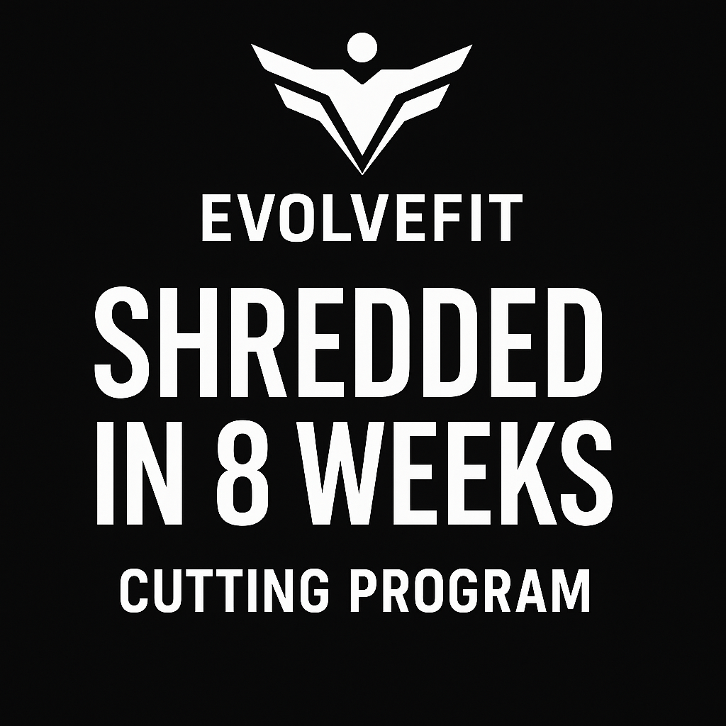 Shredded in 8 Weeks (Cutting Program)