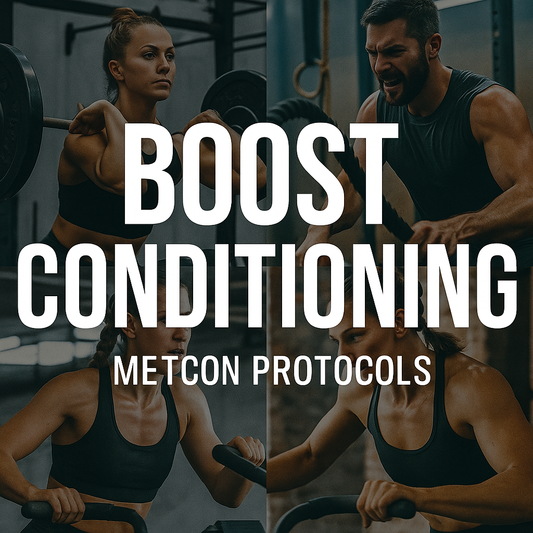 How to Boost Conditioning / MetCon Protocols (E-Book)