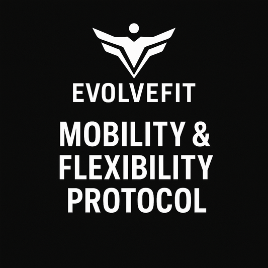 Mobility & Flexibility Protocol