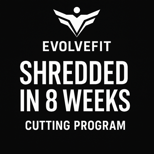 Shredded in 8 Weeks (Cutting Program)