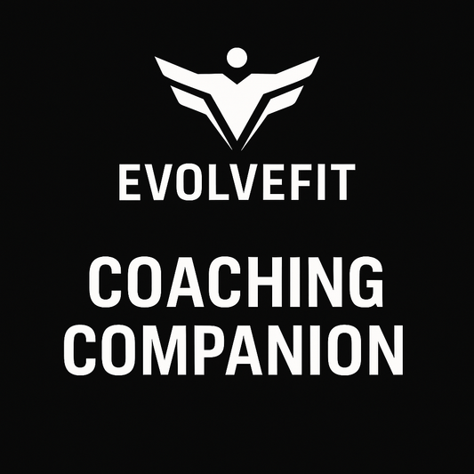 EvolveFit Coaching Companion